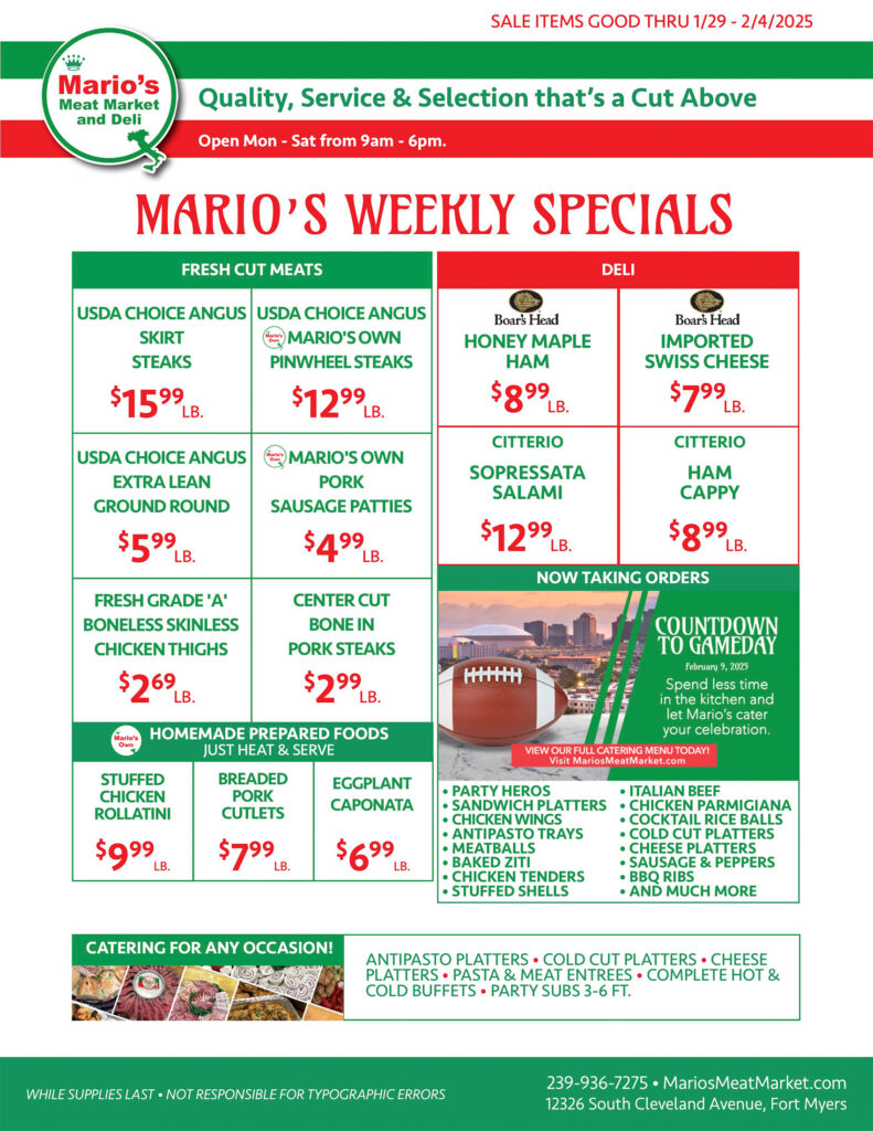 Weekly Specials Fort Myers | Wednesday, January 29th thru Tuesday, February 4th | Marios Meat Market and Deli