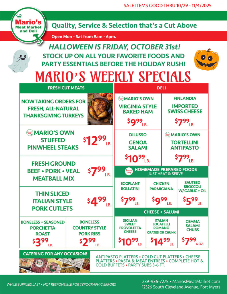 Weekly Specials Fort Myers | Wednesday, October 29th thru Tuesday, November 4th | Marios Meat Market and Deli